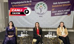 CANLI | DEM Parti Van Büyükşehir Belediyesi kadın aday adayları konuşuyor