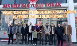 VİŞAD'tan Yusuf Konak’ın Yeni İş Yerine Hayırlı Olsun Ziyareti