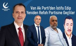 Van AK Parti’den Aday Gösterilmeyen İsimler Yeniden Refah’a Geçti