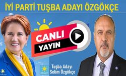 CANLI | İyi Parti Tuşba Adayı Selim Özgökçe Konuşuyor