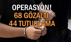 Van'da Operasyon: 68 gözaltı, 44 tutuklama