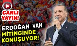 Canlı İzle | Cumhurbaşkanı Erdoğan Van Mitinginde Konuşuyor