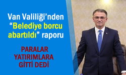 Van Valisi Balcı 8 Milyar'ı Abartılı Buldu: Paralar Yatırımlara Gitti!