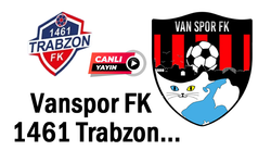 Vanspor  - 1461 Trabzon maçı! CANLI TAKİP