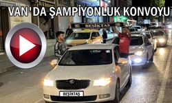 Beşiktaşlı Taraftarlar Van’da Kutlama Konvoyu Düzenledi