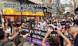 Van'dan Başlayan 'İradeye Saygı Yürüyüşü' Gürpınar'a Ulaştı