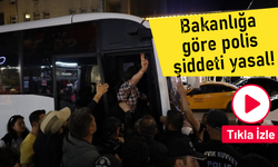 İçişleri Bakanlığına göre Van'da o görüntüler yasal!