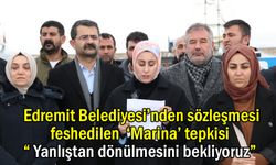 Belediye’den ‘Marina’ tepkisi  “ Yanlıştan dönülmesini bekliyoruz”