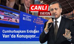 CANLI I Cumhurbaşkanı Erdoğan Van'da Konuşuyor