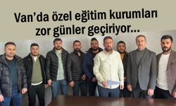 Van’da özel eğitim kurumları zor günler geçiriyor