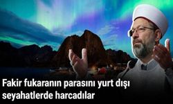 Fakir'in parası yurt dışı seyahatlerine gitti