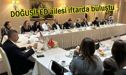 Van DOĞUSİFED ailesi iftarda buluştu