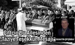 Çiftçioğlu ailesinden taziye teşekkür mesajı