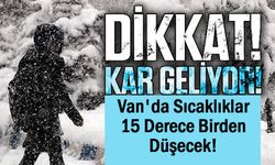 Van'da Sıcaklıklar 15 Derece Birden Düşecek! Kar Yağışı Geliyor!