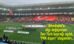 Amedspor maçında: Dev Türk bayrağı açıldı, “PKK dışarı” sloganları