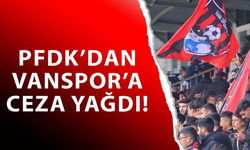 PFDK'den Vanspor'a para cezası