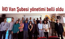 İHD Van Şubesi yönetimi belli oldu