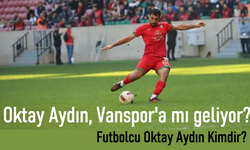 Oktay Aydın, Vanspor'a mı geliyor?