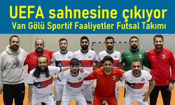 Van'ın Gururu VanGölüspor, UEFA sahnesine çıkıyor