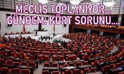 Meclis Kürt Sorunu Gündemiyle Toplanıyor!