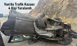 Van’da Trafik Kazası: 4 Kişi Yaralandı