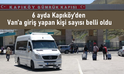 Kapıköy'ün 6 aylık geliş-gidiş trafiği