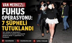 Van Merkezli Operasyon: 7 Şüpheli Tutuklandı