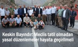 Bayındır: Meclis kapanmadan yasal düzenlemeler yapılmalı!