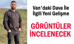 Vanlı Seyithan Durdu davasında yeni gelişme!