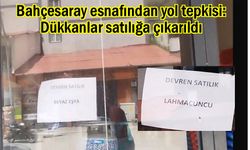 Bahçesaray genelinde "Satılık Dükkan" afişleri asıldı.