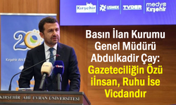 BİK Müdürü Çay: Gazeteciliğin Özü İnsan, Ruhu İse Vicdandır