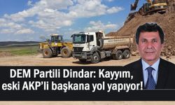 Mahmut Dindar: Kayyım, eski AKP’li başkana yol yapıyor!