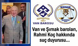 Van ve Bölge Barolarından Rahmi Koç'a Tepki!