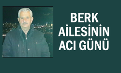 Vanlı iş insanı Necdet Berk’ın acı günü