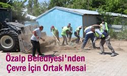 Özalp Belediyesi'nden kolektif temizlik çalışması