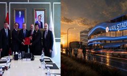 Van Stadyumu ve Yaşam Kompleksi İçin İmzalar Atıldı