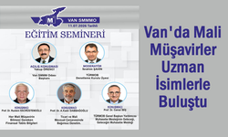 Van'da mali müşavirlere güncel mevzuat eğitimi