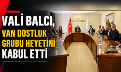 Van Dostluk Grubu heyeti Van Valisini ziyaret etti