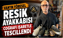 Van’ın yöresel reşik ayakkabısı coğrafi işaretle tescillendi