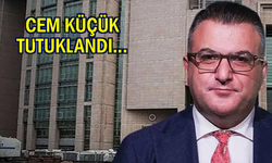 Cem Küçük için tutuklanma kararı verildi