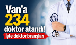 Van’a 162 tabip ve 72 uzman tabip atandı!