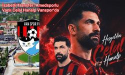 Amedspor’un başarılı ismi Celal Hanalp Vanspor’da