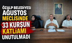 Özalp belediye meclisi'nde 33 kurşun katliamı kınandı