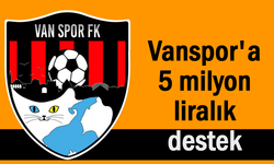 Vanspor FK'ye 5 milyon liralık destek