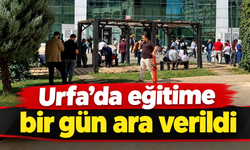 Urfa'da deprem sonrası okullar tatil edildi