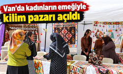 Van Saray ilçesinde kilim pazarı açıldı