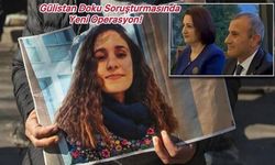 Gülistan Doku soruşturmasında 6. dalga: 7 ilde operasyon