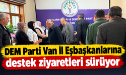 DEM Parti Van İl Eşbaşkanlarına hayırlı olsun ziyaretleri
