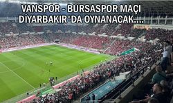 Vanspor - Bursaspor maçı 29 Kasım'da Diyarbakır’da