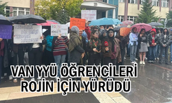 Rojin Kabaiş için Van YYÜ'de yürüyüş gerçekleştirildi